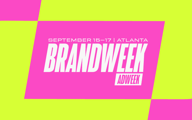 SEPTEMBER 15-17: BRANDWEEK | ATLANTA